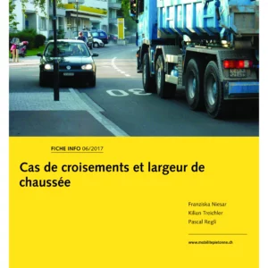 Cas de croisements et largeur de chaussée