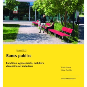 Bancs publics - Fonctions, agencements, mobiliers, dimensions et matériaux