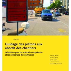 Guidage des piétons aux abords des chantiers