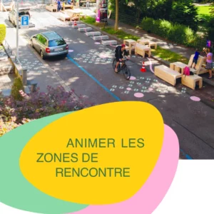 Zones de Rencontre - Guide pour des rues de quartier vivantes