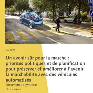 Un avenir sûr pour la marche - Document de synthèse
