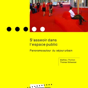 S‘asseoir dans l‘espace public