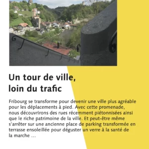 Promenade Fribourg: Un tour de ville loin du trafic