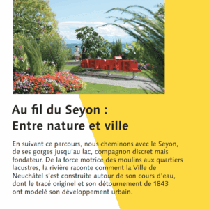 Promenade Neuchâtel: Au fil du Seyon – entre nature et ville
